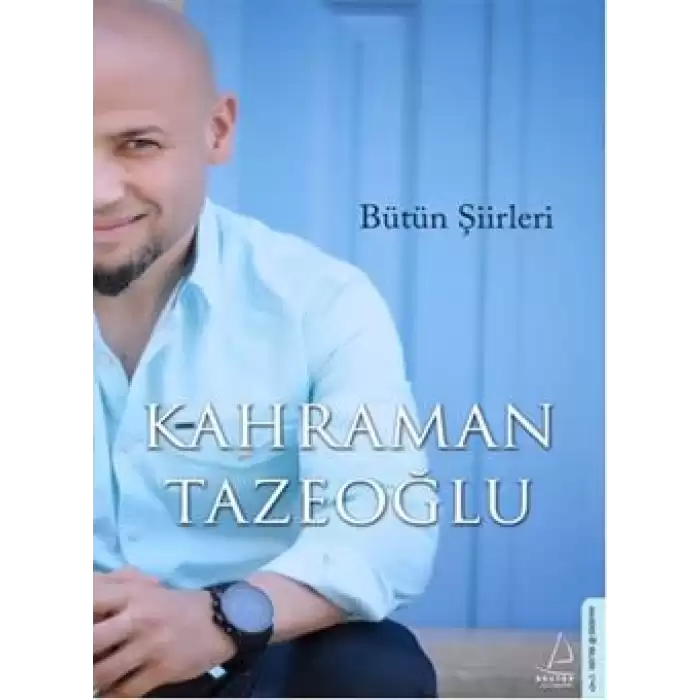 Kahraman Tazeoğlu Bütün Şiirleri