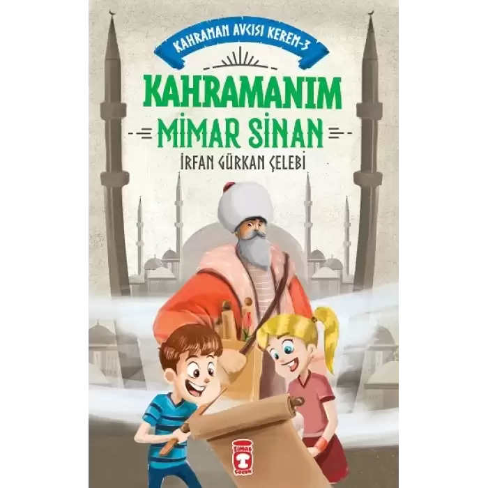 Kahramanım Mimar Sinan