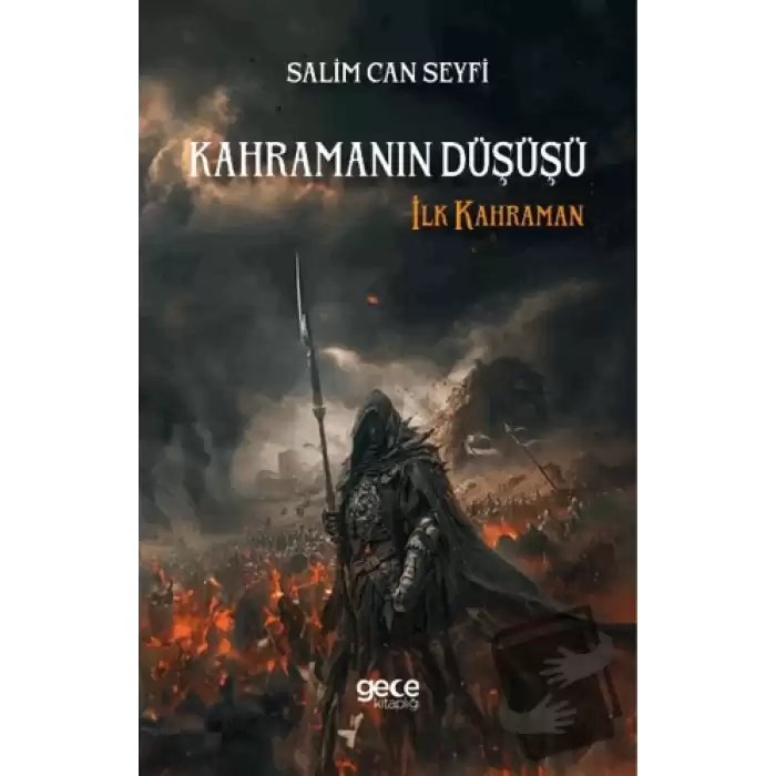 Kahramanın Düşüşü - İlk Kahraman