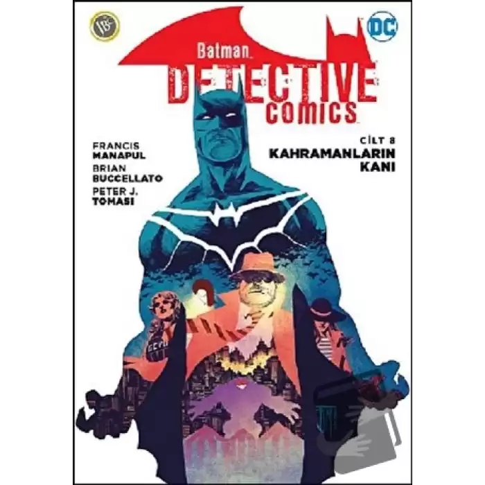 Kahramanların Kanı - Batman Dedektif Hikayeleri Cilt 8