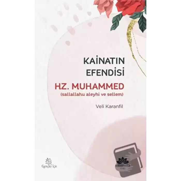 Kainatın Efendisi Hz.Muhammed(sav)