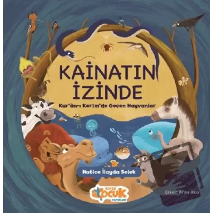 Kainatın İzinde: Kuran-ı Kerimde Geçen Hayvanlar