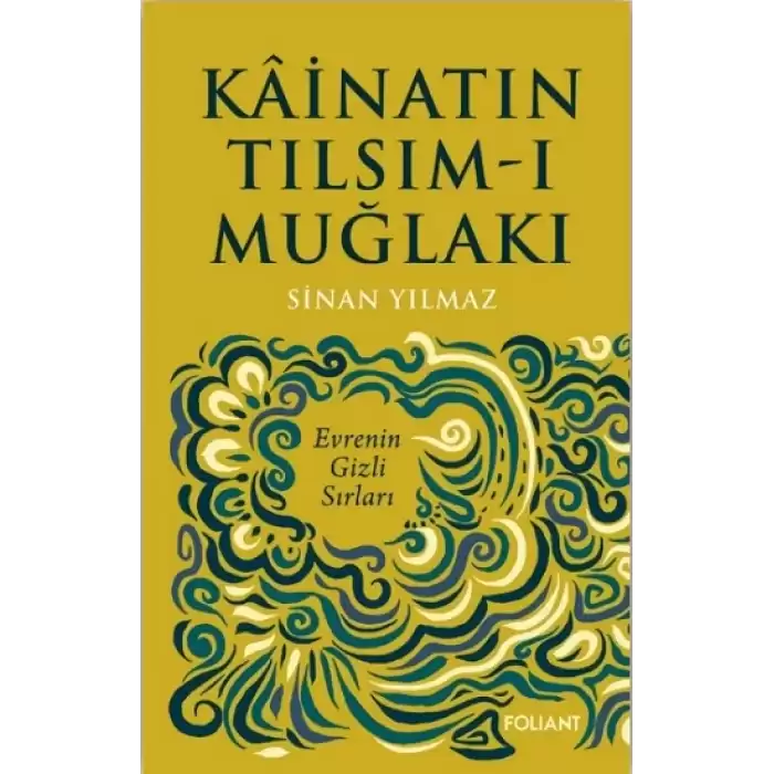 Kainatın Tılsım-ı Muğlakı