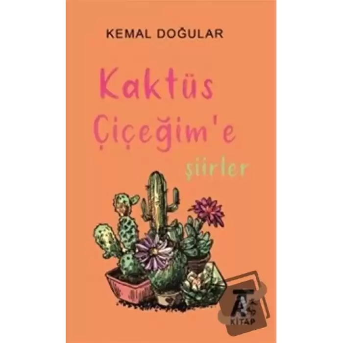 Kaktüs Çiçeğime Şiirler