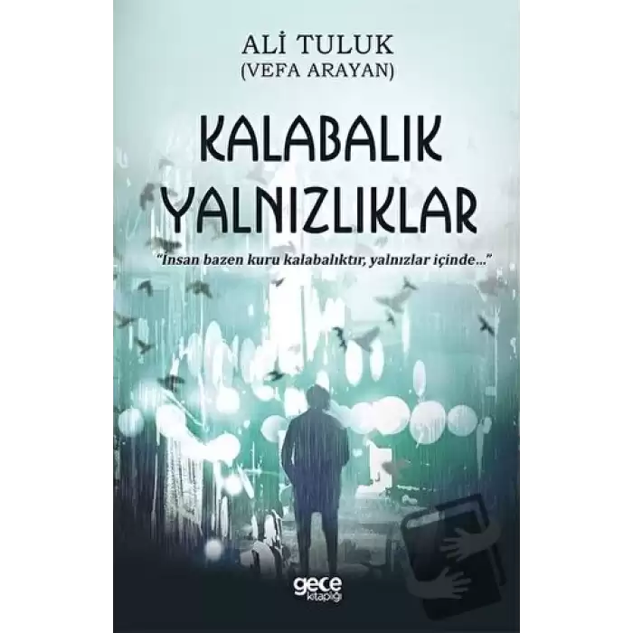 Kalabalık Yalnızlıklar