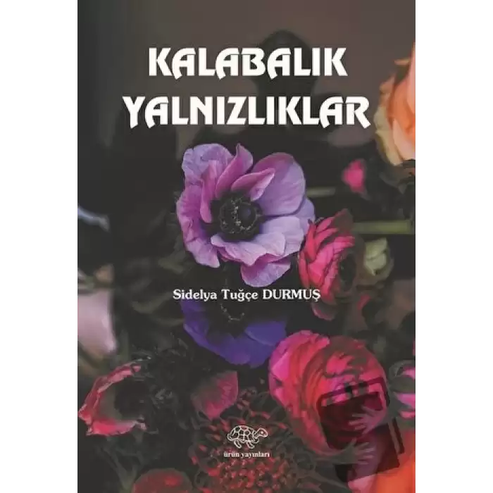 Kalabalık Yalnızlıklar