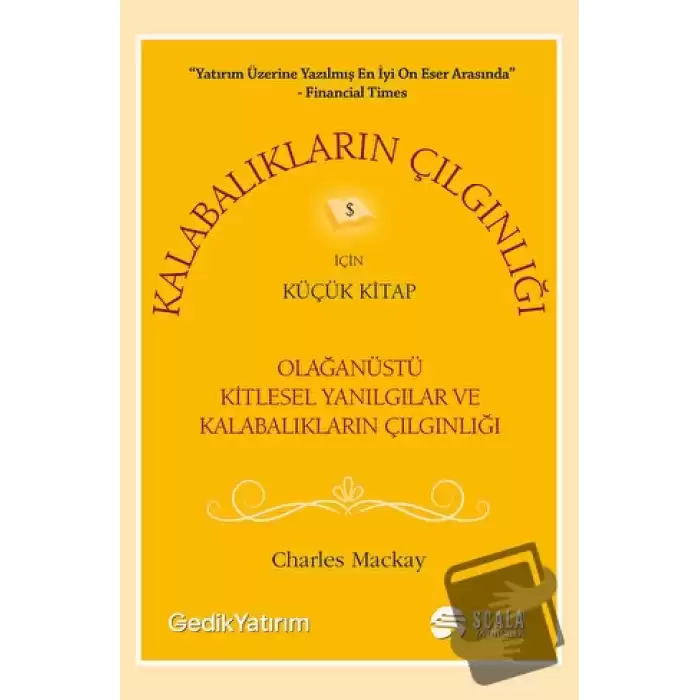 Kalabalıkların Çılgınlığı İçin Küçük Kitap