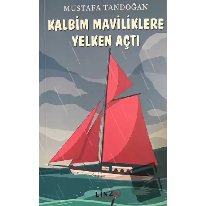 Kalbim Maviliklere Yelken Açtı