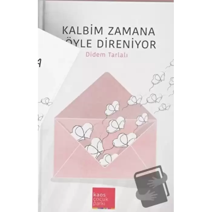 Kalbim Zamana Böyle Dayanıyor