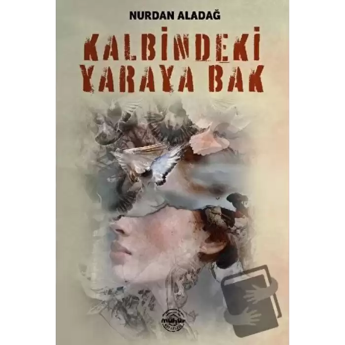 Kalbimdeki Yaraya Bak