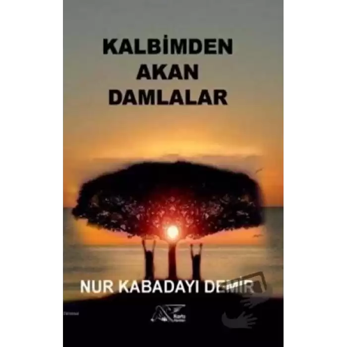 Kalbimden Akan Damlalar