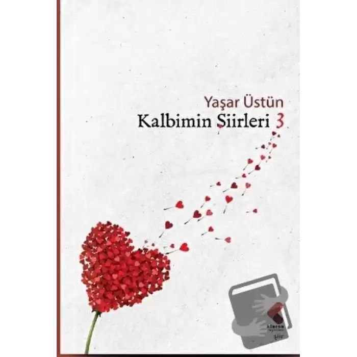 Kalbimin Şiirleri / 3