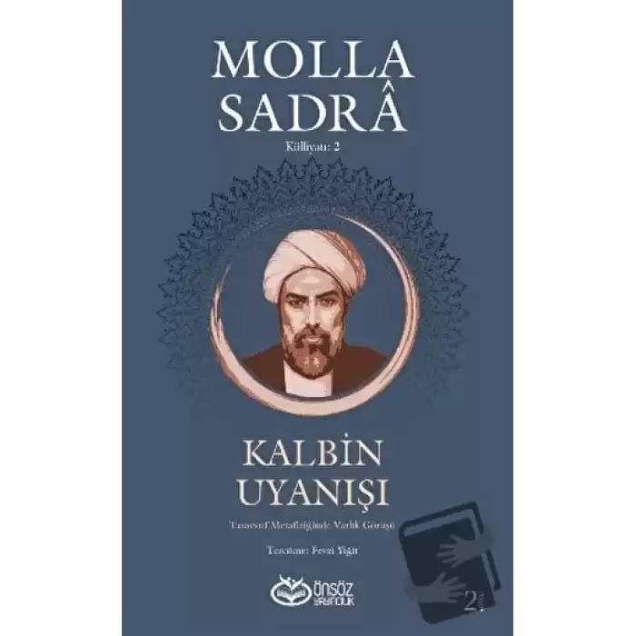 Kalbin Uyanışı - Molla Sandra Külliyatı 2