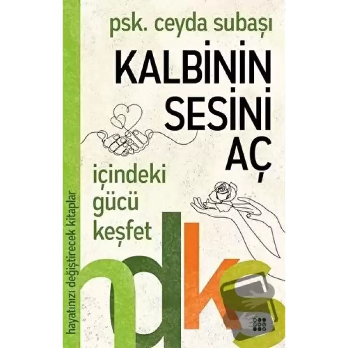 Kalbinin Sesini Aç