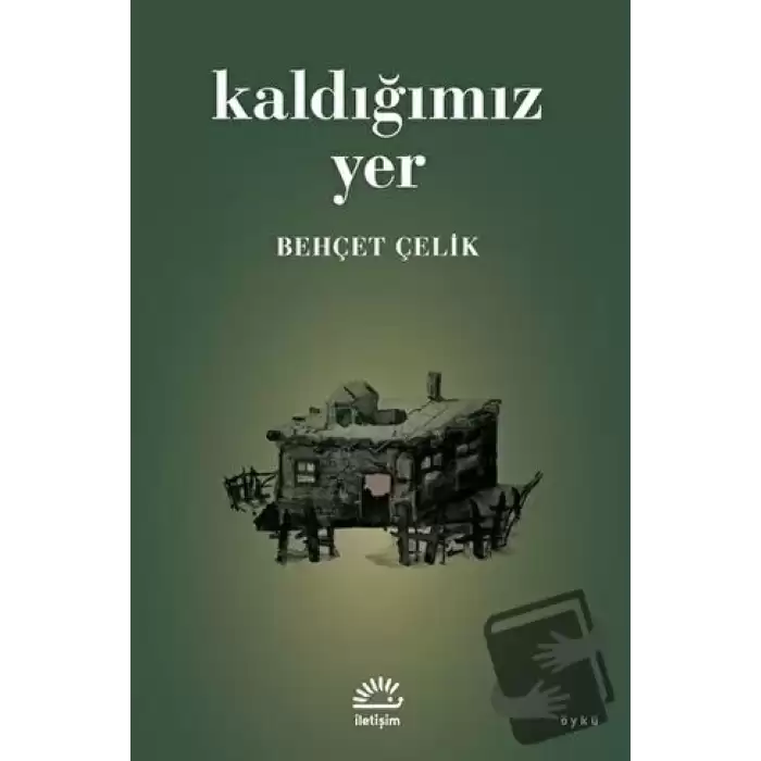 Kaldığımız Yer