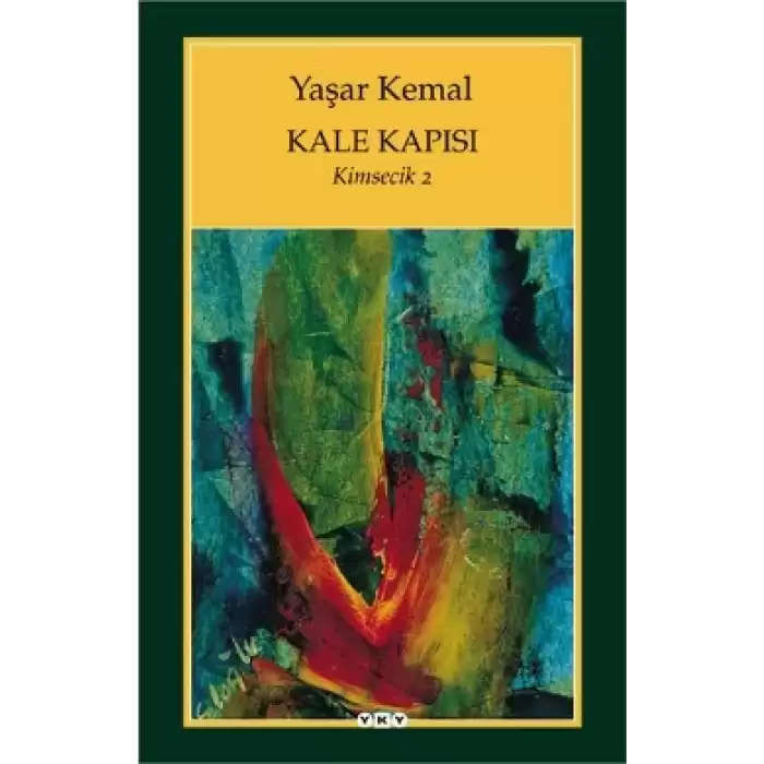 Kale Kapısı - Kimsecik 2