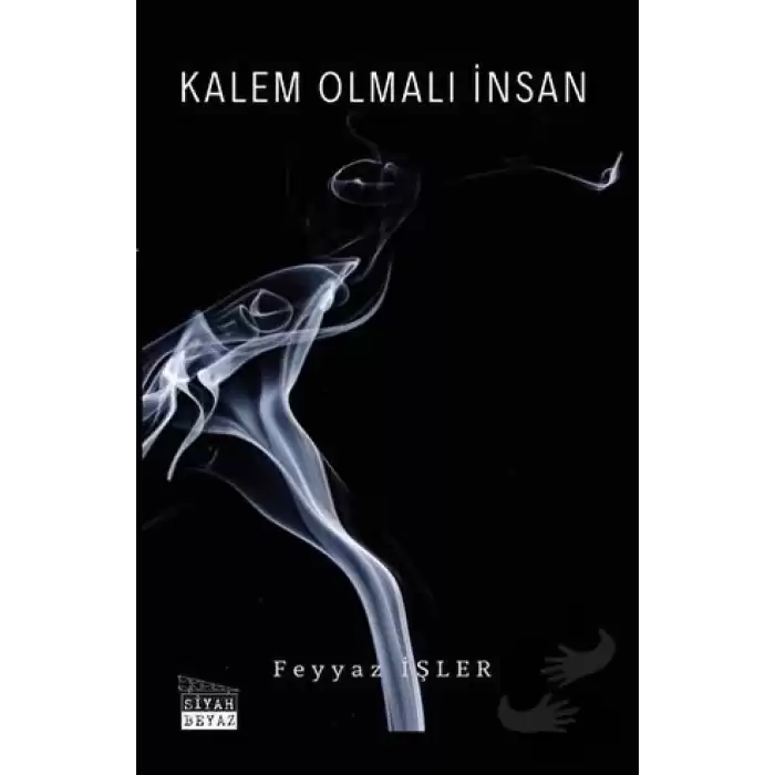 Kalem Olmalı İnsan