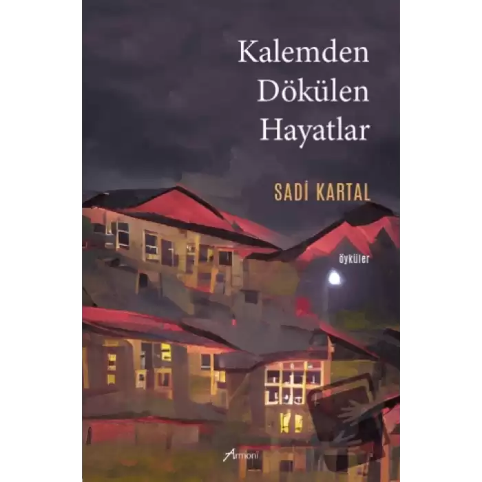 Kalemden Dökülen Hayatlar