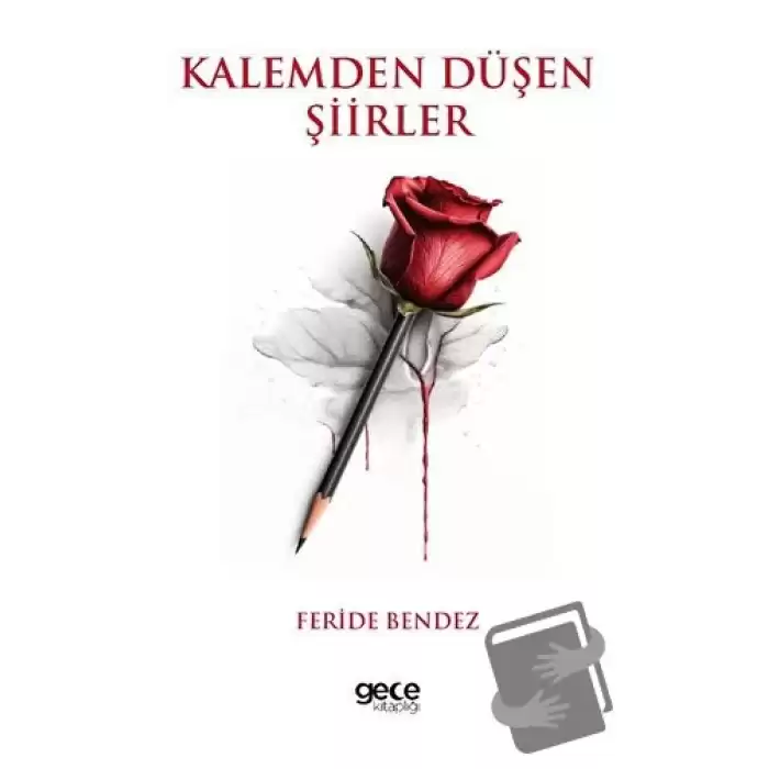 Kalemden Düşen Şiirler