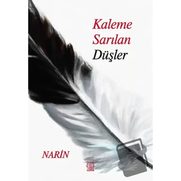 Kaleme Sarılan Düşler