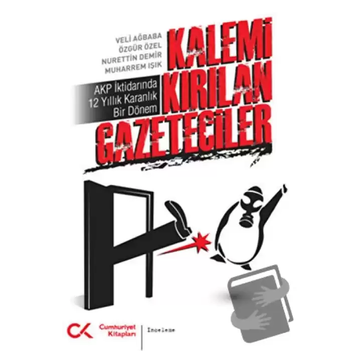 Kalemi Kırılan Gazeteciler