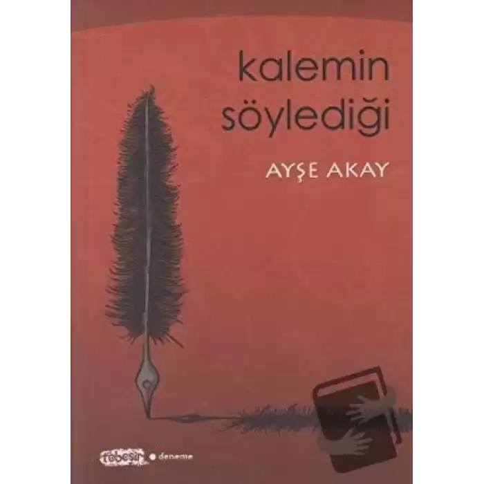 Kalemin Söylediği