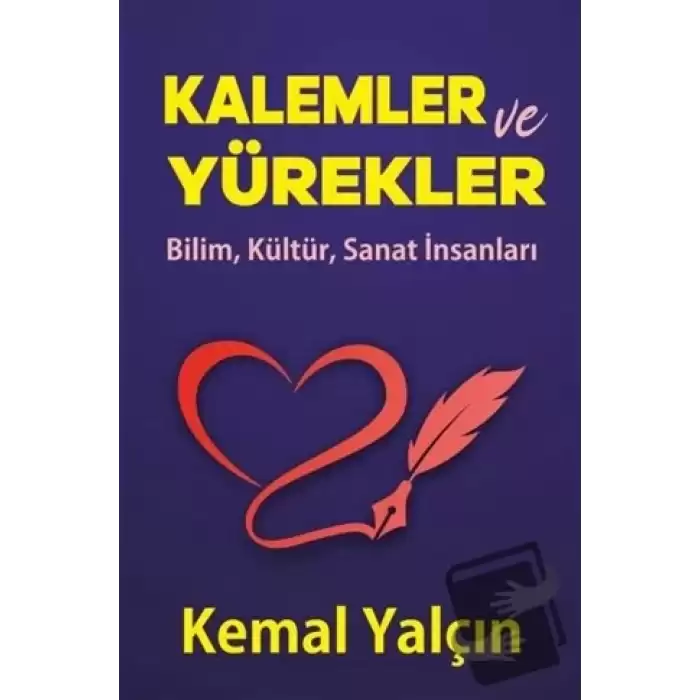 Kalemler ve Yürekler