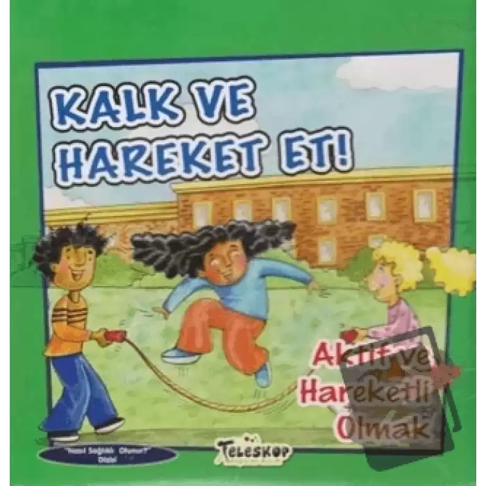 Kalk ve Hareket Et