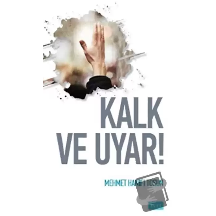 Kalk ve Uyar!