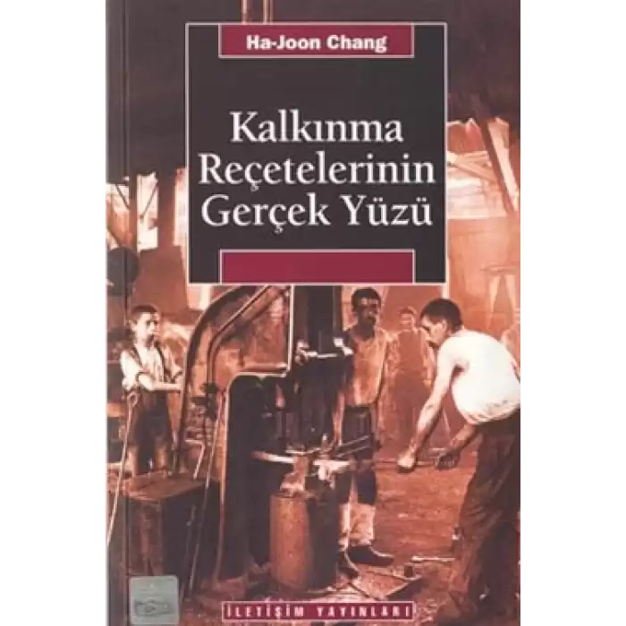 Kalkınma Reçetelerinin Gerçek Yüzü