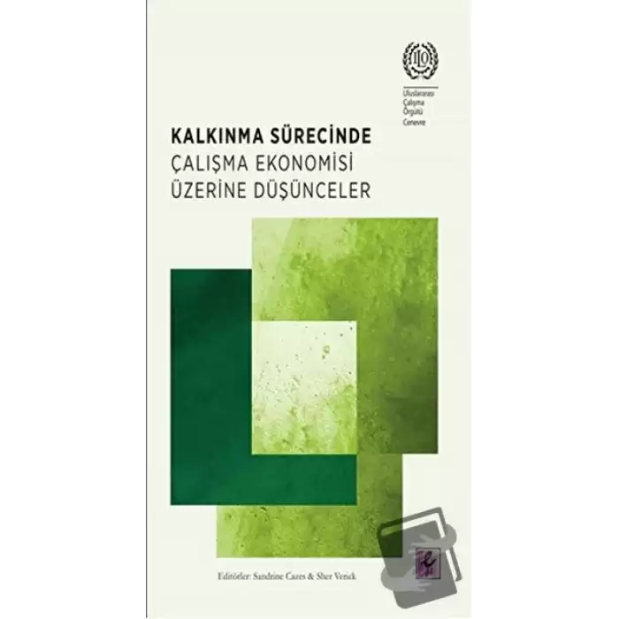 Kalkınma Sürecinde Çalışma Ekonomisi Üzerine Düşünceler