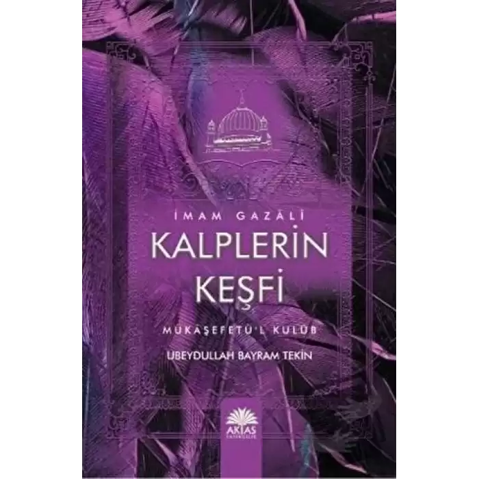 Kalplerin Keşfi İmam Gazali (Ciltli)