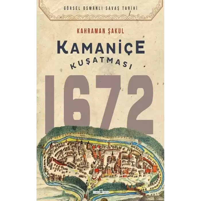 Kamaniçe Kuşatması 1672