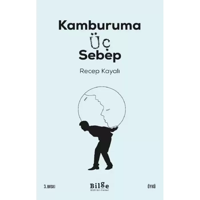 Kamburuma Üç Sebep