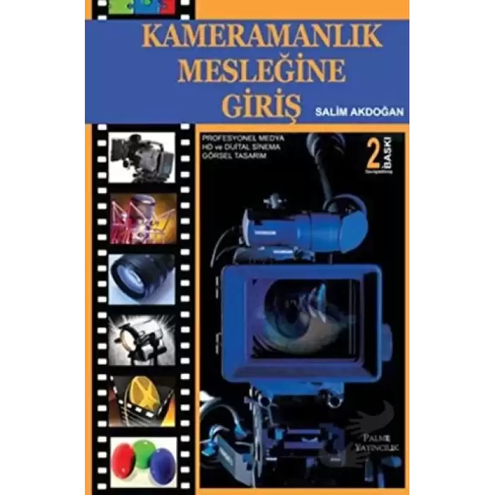 Kameramanlık Mesleğine Giriş