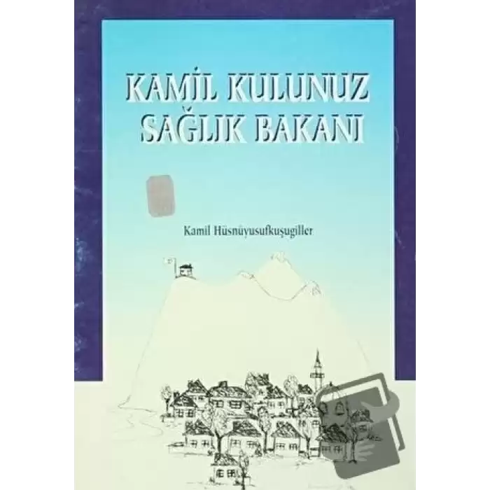 Kamil Kulunuz Sağlık Bakanı