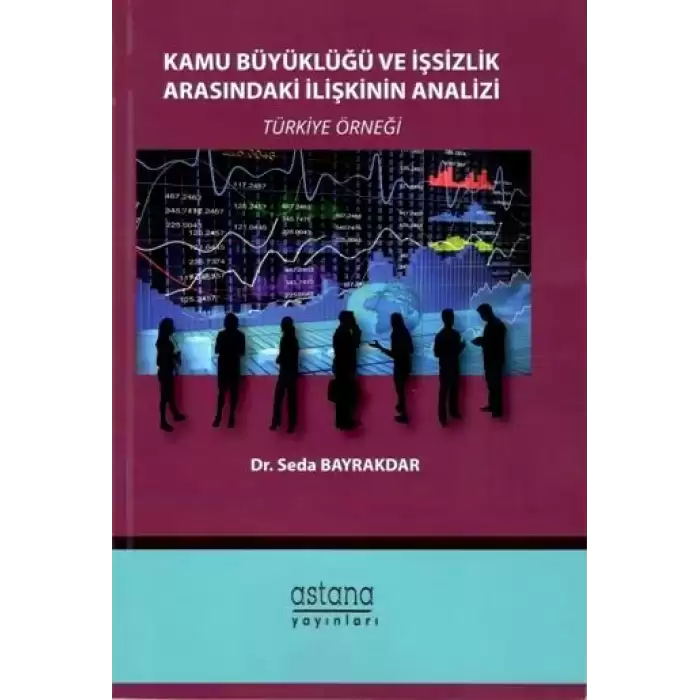 Kamu Büyüklüğü ve İşsizlik Arasındaki İlişkinin Analizi