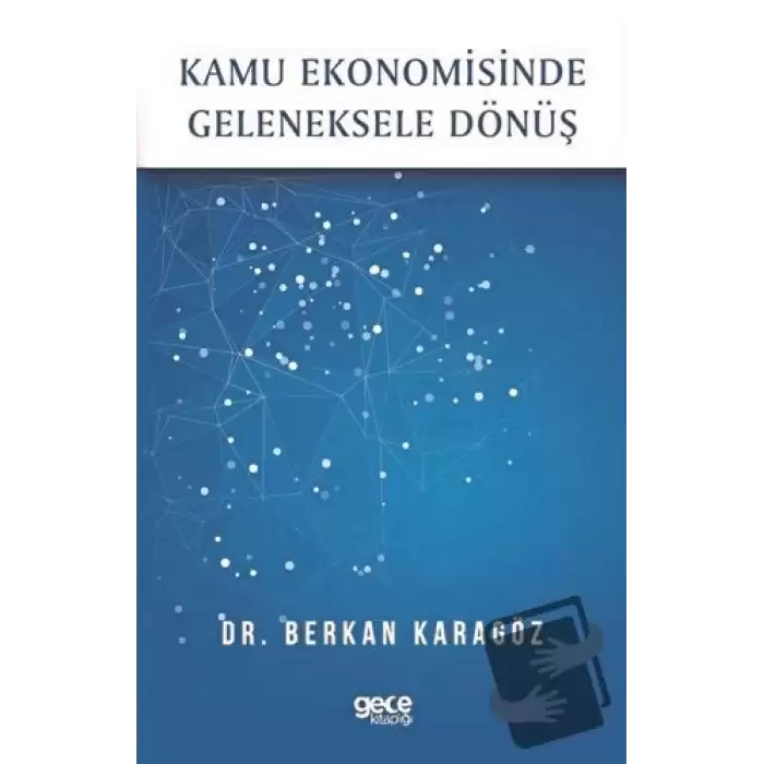 Kamu Ekonomisinde Geleneksele Dönüş