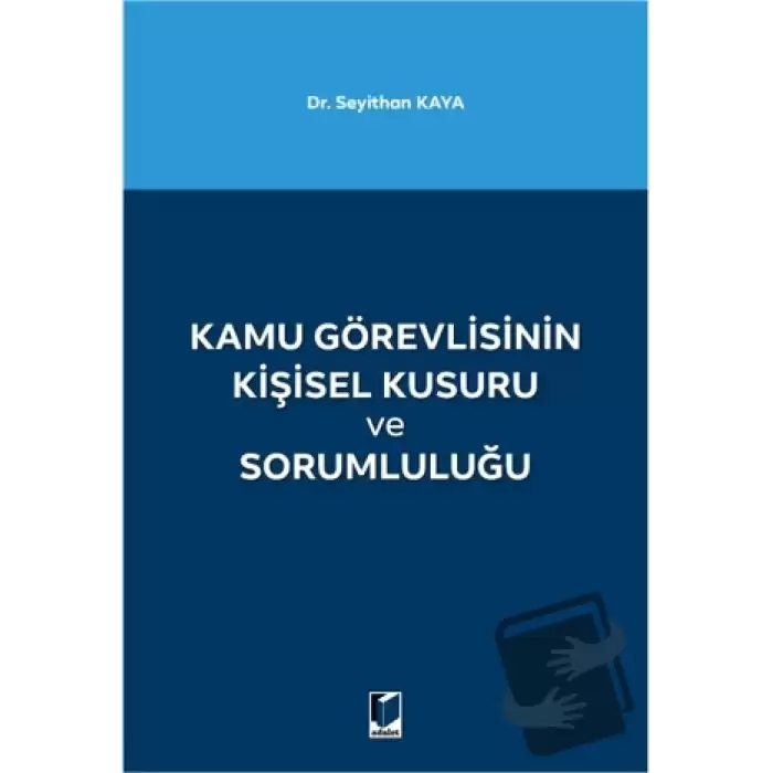 Kamu Görevlisinin Kişisel Kusuru ve Sorumluluğu