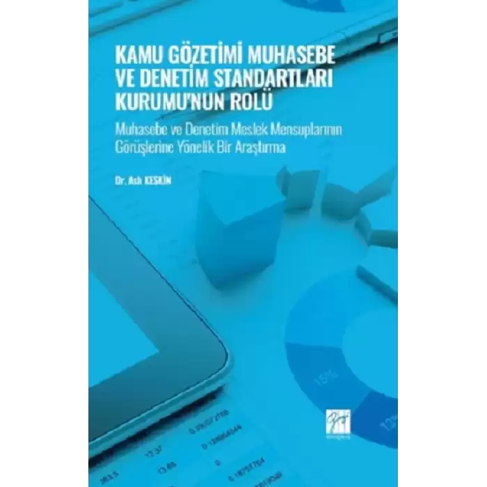 Kamu Gözetimi Muhasebe ve Denetim Standartları Kurumunun Rolü