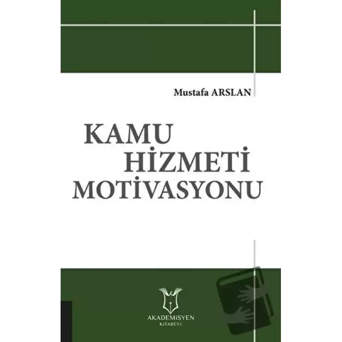 Kamu Hizmeti Motivasyonu