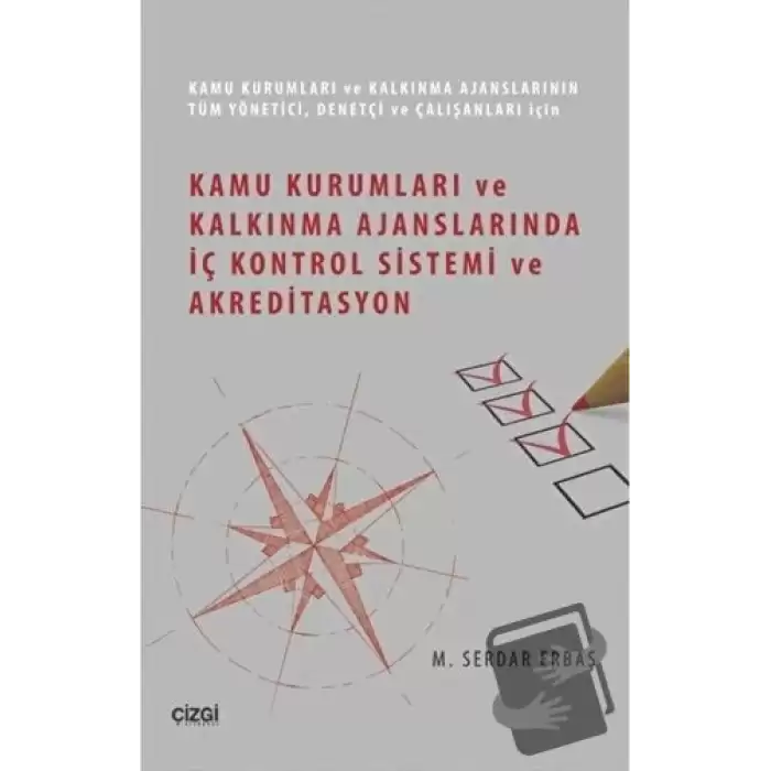 Kamu Kurumları ve Kalkınma Ajanslarında İç Kontrol Sistemi ve Akreditasyon