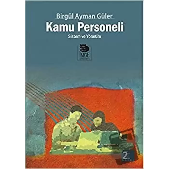 Kamu Personeli - Sistem Ve Yönetim