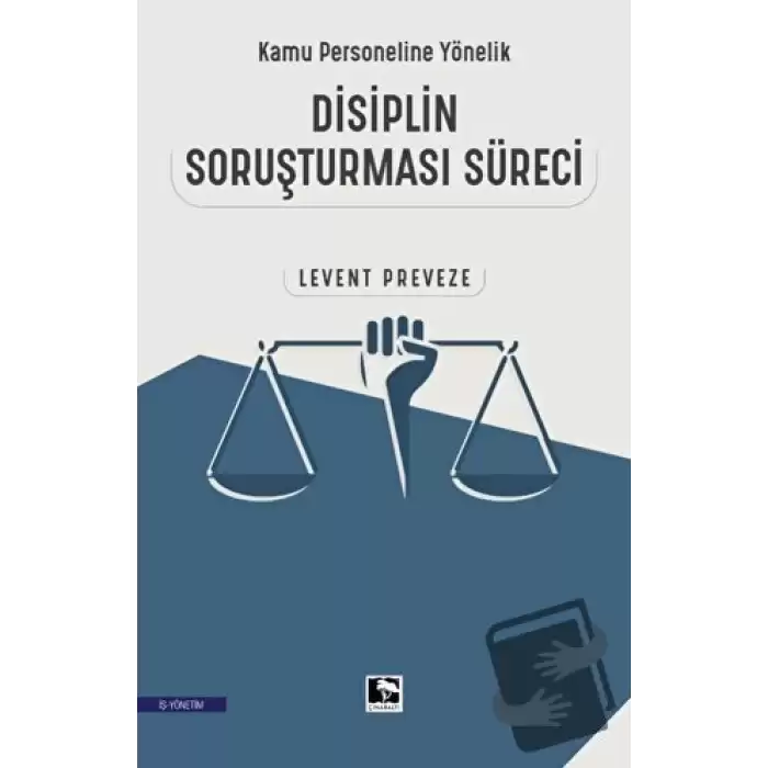 Kamu Personeline Yönelik Disiplin Soruşturması Süreci