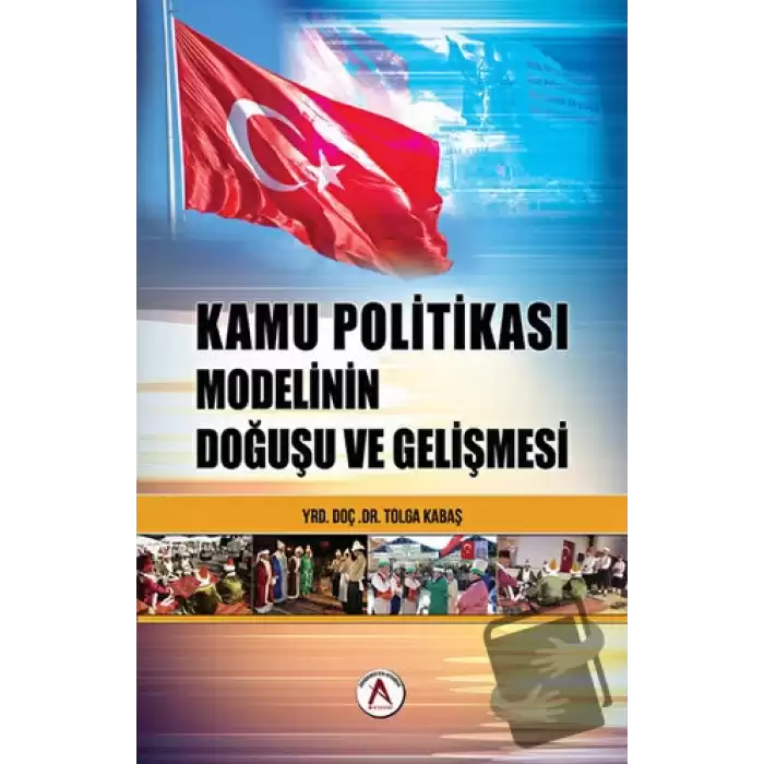 Kamu Politikası Modelinin Doğuşu ve Gelişmesi