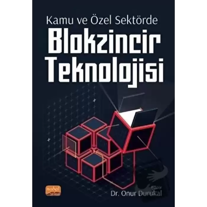 Kamu ve Özel Sektörde Blokzincir Teknolojisi