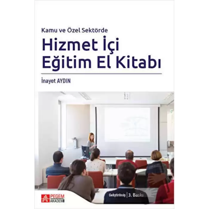 Kamu ve Özel Sektörde Hizmetiçi Eğitim El Kitabı