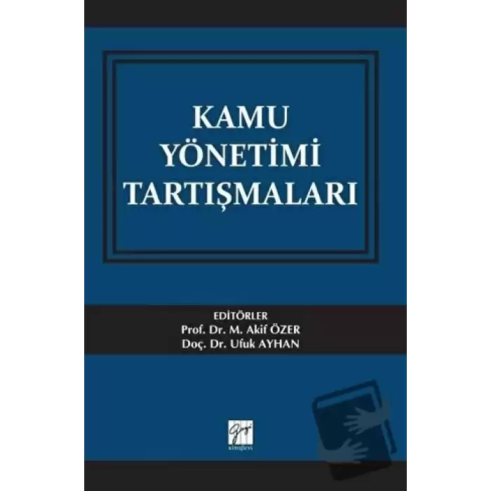 Kamu Yönetimi Tartışmaları