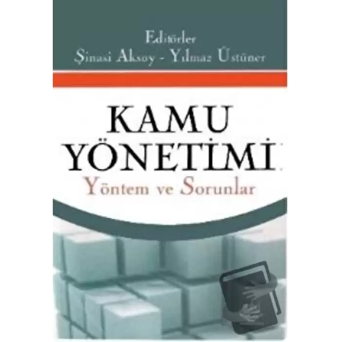 Kamu Yönetimi - Yöntem ve Sorunlar