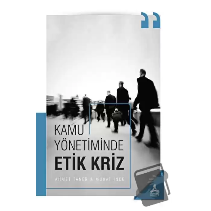 Kamu Yönetiminde Etik Kriz